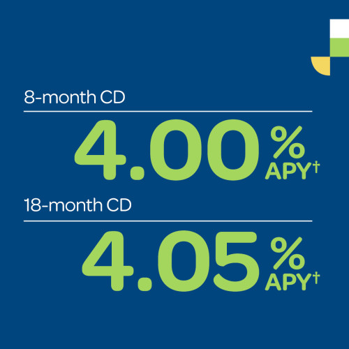 8-month CD, 4.00% APY; 18-moth CD, 4.05% APY