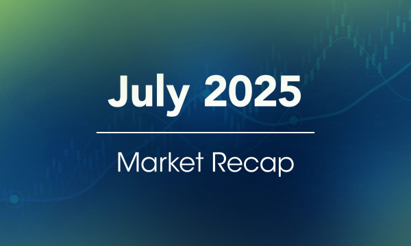 July 2025 Market Recap blog header